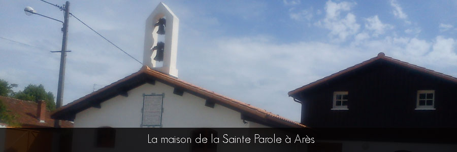 La maison de la Sainte Parole